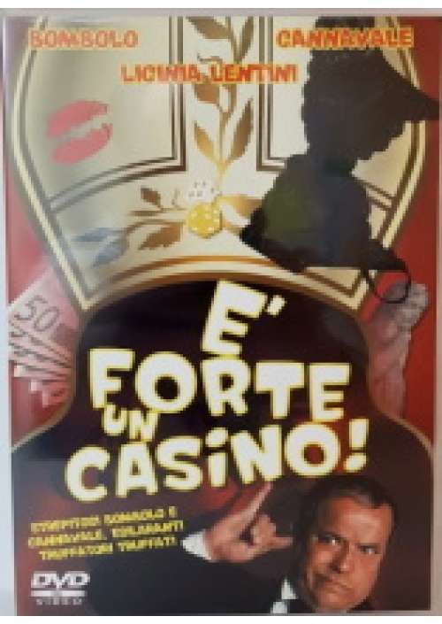 E' forte un casino