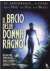 Il Bacio della donna ragno (2 dvd)