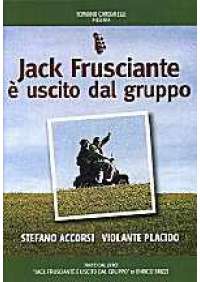 Jack Frusciante è uscito dal gruppo