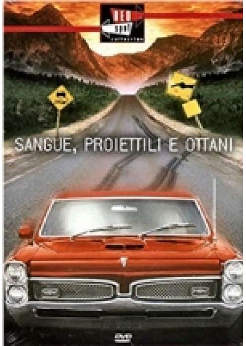 Sangue, Proiettili e Ottani