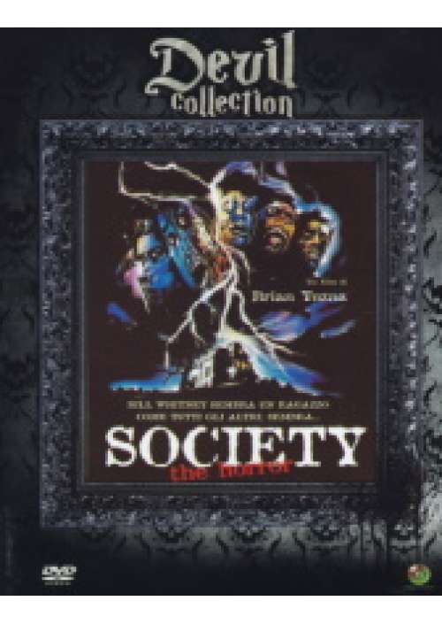 Society - The Horror