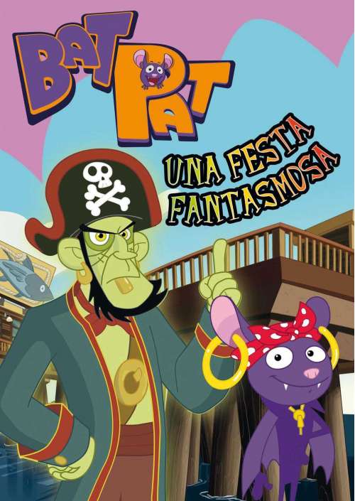 Bat Pat - Una Festa Fantasmosa