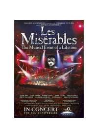 Miserables (Les): Original Cast Recording - 25Th Anniversary Concert