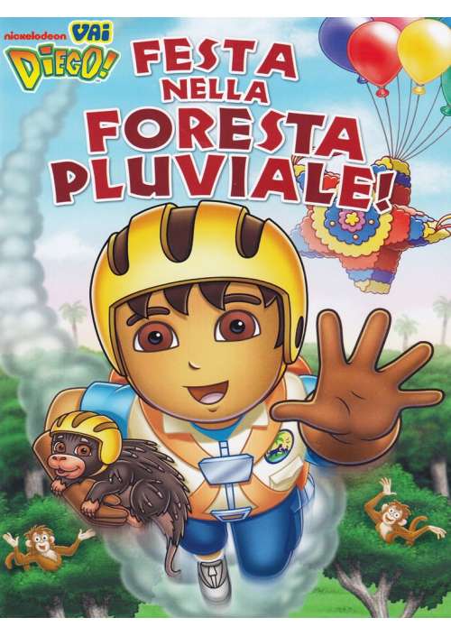 Vai Diego! - Festa Nella Foresta Pluviale