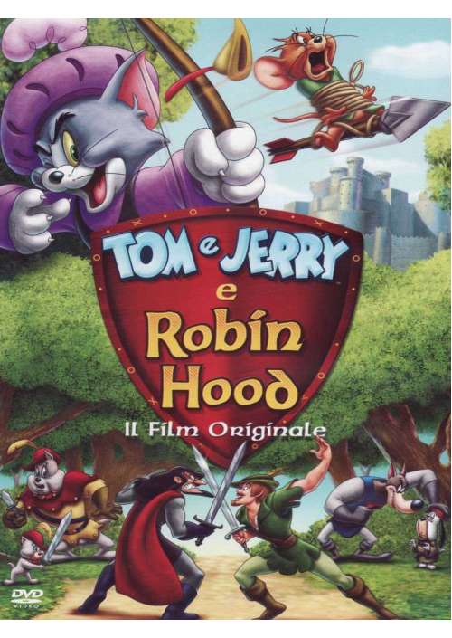 Tom & Jerry E Robin Hood - Il Film Originale