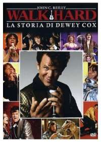 Walk Hard - La Storia Di Dewey Cox