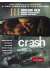 Crash - Contatto Fisico (Director's Cut) (2 Dvd)