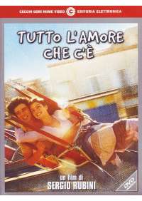 Tutto l'Amore Che C'E'