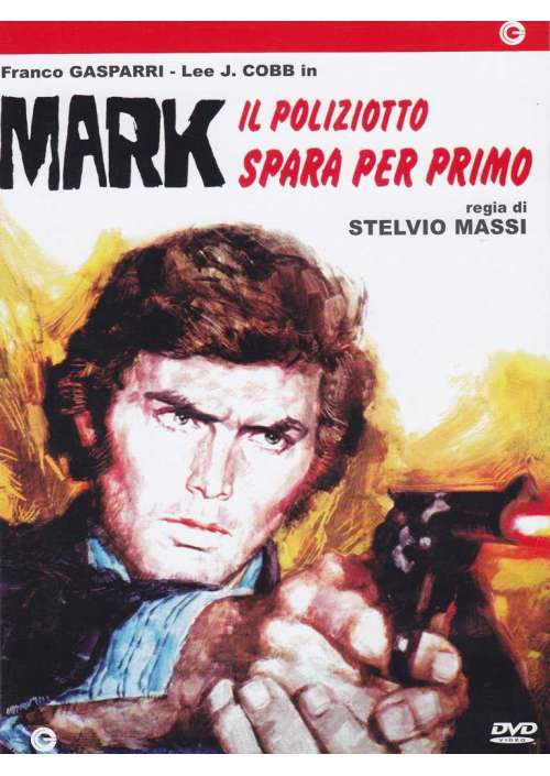 Mark Il Poliziotto Spara Per Primo