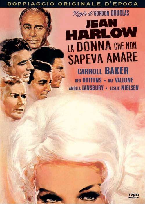 Jean Harlow - La Donna Che Non Sapeva Amare