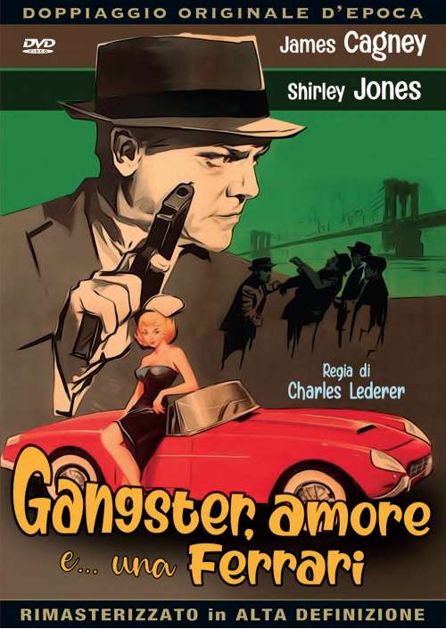 Gangster, Amore E Una Ferrari