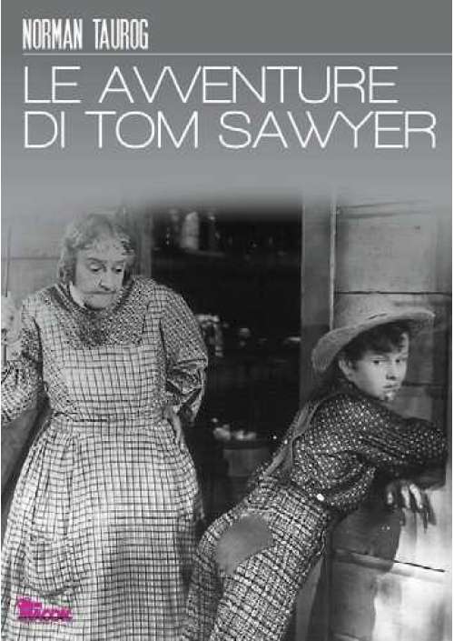 Le Avventure Di Tom Sawyer