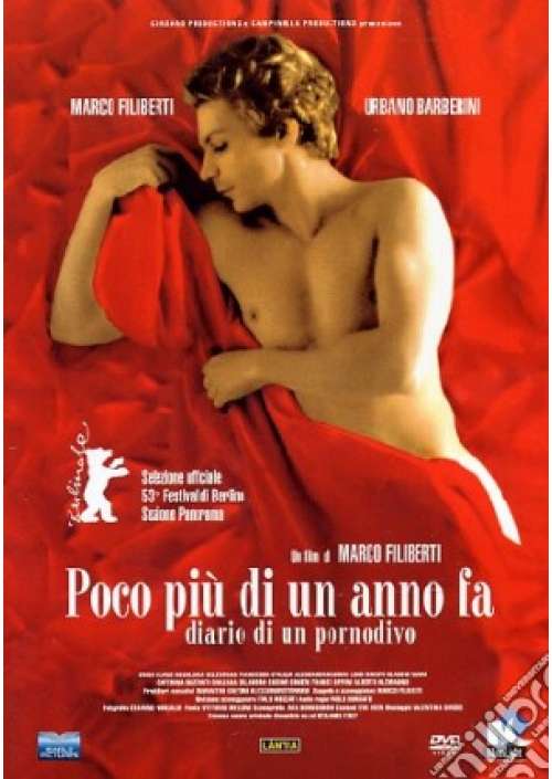 Poco Piu' Di Un Anno Fa: Diario Di Un Pornodivo