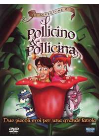 Le Avventure Di Pollicino & Pollicina