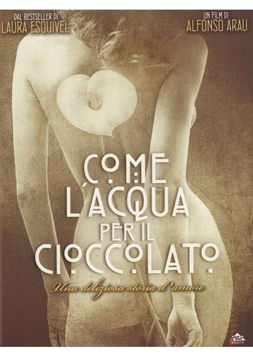 Come l'Acqua Per Il Cioccolato