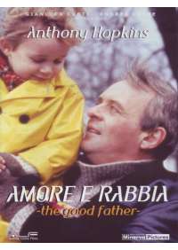 Good Father (The) - Amore E Rabbia