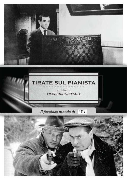 Tirate Sul Pianista (Nuova Edizione)