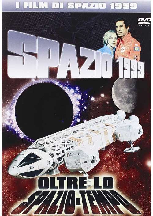 Spazio 1999 - Oltre Lo Spazio-Tempo