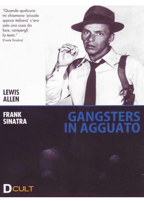 Gangsters In Agguato