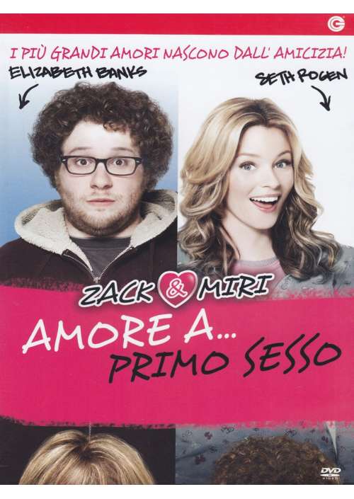 Zack & Miri - Amore A Primo Sesso