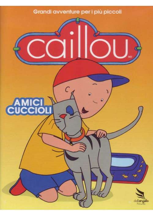 Caillou - Amici Cuccioli