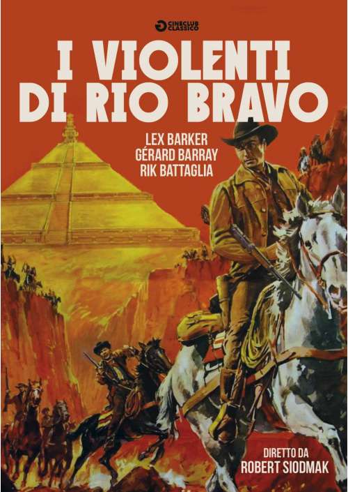 I Violenti Di Rio Bravo