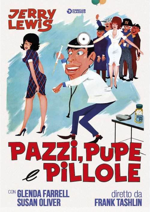 Pazzi Pupe E Pillole