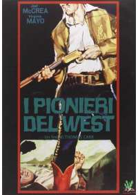 I Pionieri Del West