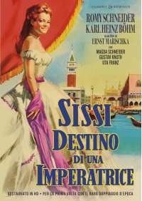 Sissi - Destino Di Un'Imperatrice (Restaurato In Hd)