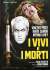 Vivi E I Morti (I) (Special Edition) (Restaurato In Hd)