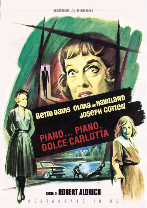 Piano Piano, Dolce Carlotta (Restaurato In Hd)