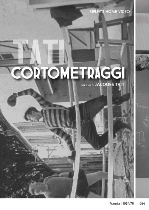 Jacques Tati - I Cortometraggi