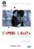 Amore E Basta (L') (2 Dvd)