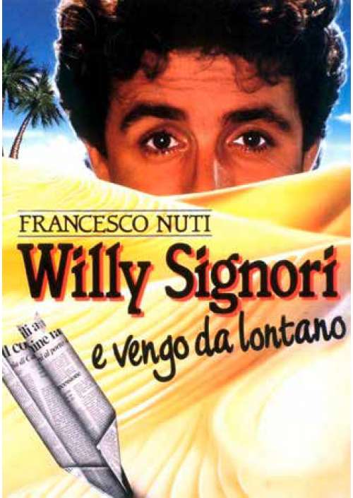 Willy Signori E Vengo Da Lontano