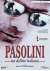 Pasolini - Un Delitto Italiano