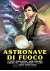 L'Astronave Di Fuoco