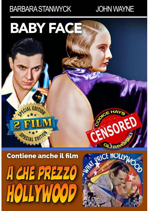 Baby Face / A Che Prezzo Hollywood