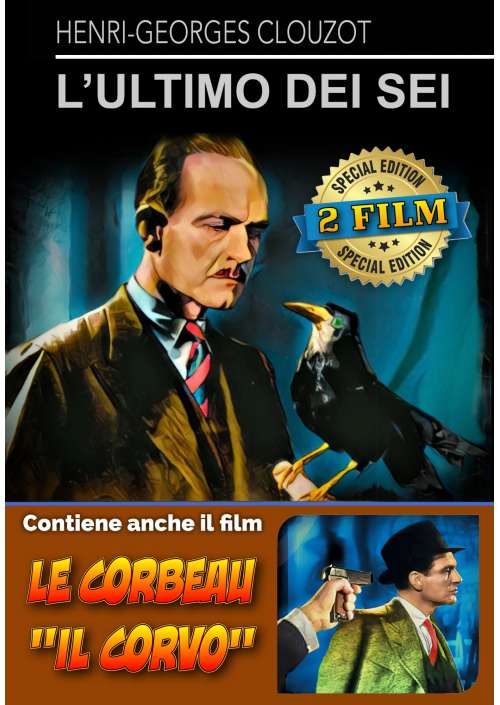 Le Ultimo Dei Sei (L') / Corbeau