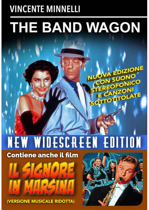 Il Band Wagon (The) / Signore In Marsina