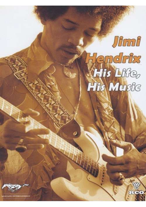 Jimi Hendrix - His Life, His Music