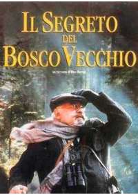 Il Segreto Del Bosco Vecchio