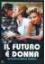 Il Futuro E' Donna