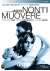 Non Ti Muovere (2 Dvd)