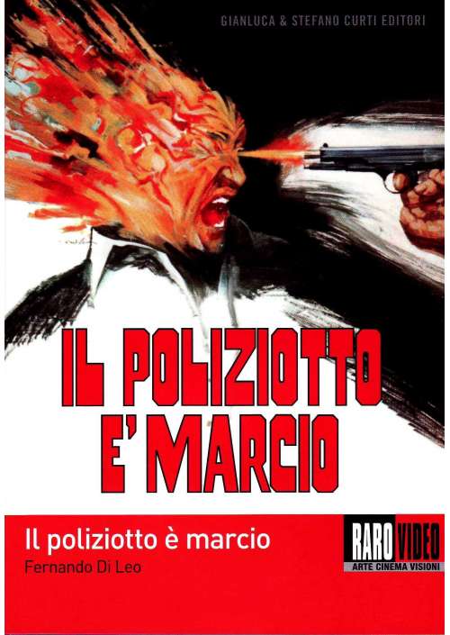 Il Poliziotto E' Marcio