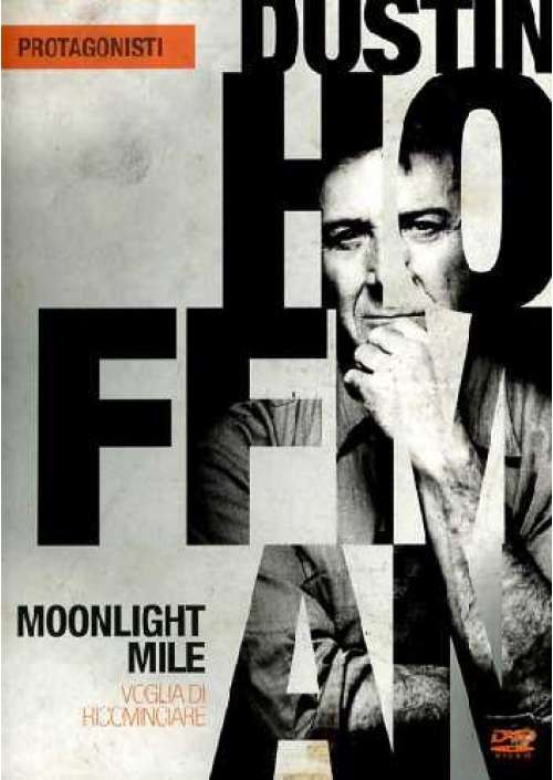 Moonlight Mile - Voglia Di Ricominciare