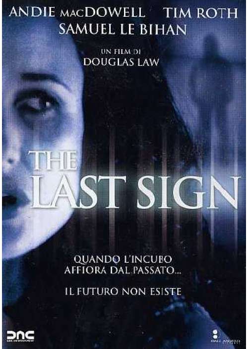 The Last Sign