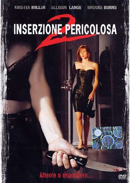 Inserzione Pericolosa 2