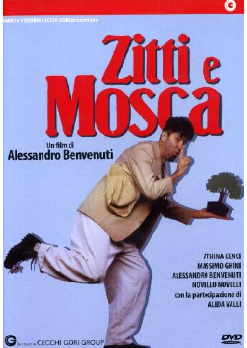 Zitti E Mosca