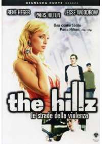 Hillz (The) - Le Strade Della Violenza