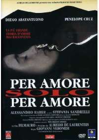 Per Amore Solo Per Amore